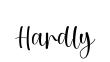 Hardly