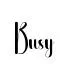 Busy