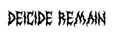 Deicide Remain